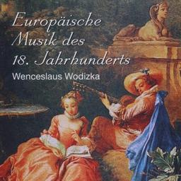 Europäische Musik des 18. Jahrhunderts: Wenceslaus Wodizka