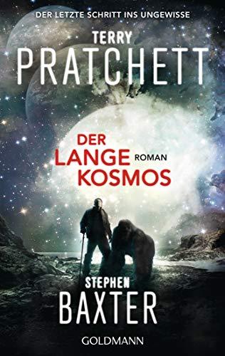 Der Lange Kosmos: Lange Erde 5 - Roman