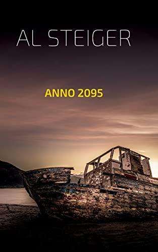 Anno 2095: Nichts ist, wie es scheint