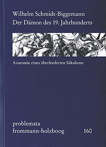 Der Dämon des 19. Jahrhunderts (problemata)