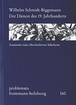 Der Dämon des 19. Jahrhunderts (problemata)