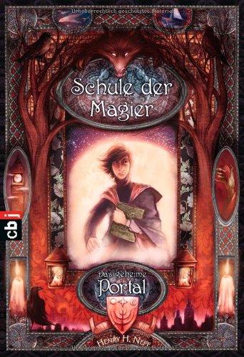 Schule der Magier - Das geheime Portal: Band 1