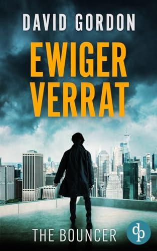 Ewiger Verrat: Ein Joe Brody-Thriller