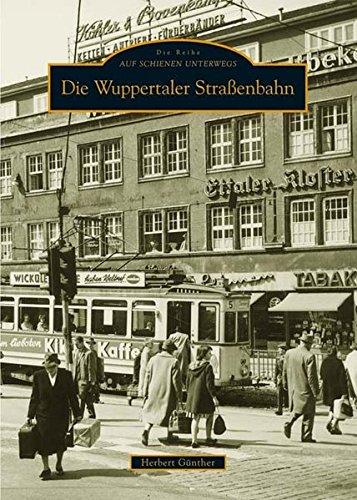 Die Wuppertaler Straßenbahn