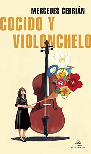 Cocido y violonchelo (Random House)