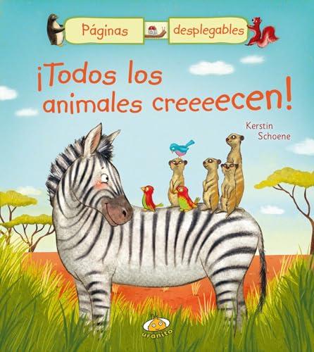 Todos los Animales Creeeecen! (Bebeteca)