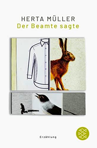 Der Beamte sagte: Erzählung