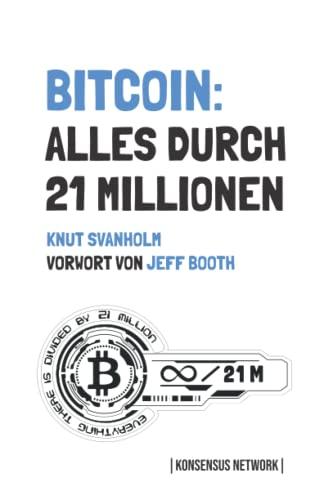 Bitcoin: Alles durch 21 Millionen