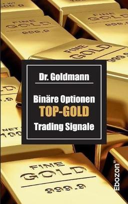 Binäre Optionen TOP-GOLD Trading Signale