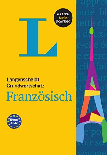 Langenscheidt Grundwortschatz Französisch: Buch mit Audio-Download