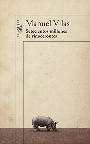 Setecientos millones de rinocerontes (HISPANICA, Band 717031)