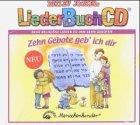 LiederBuchCD: Zehn Gebote geb' ich dir (Neue religiöse Lieder zu den zehn Geboten)