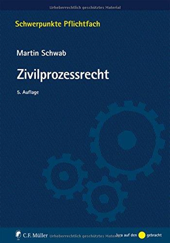 Zivilprozessrecht (Schwerpunkte Pflichtfach)