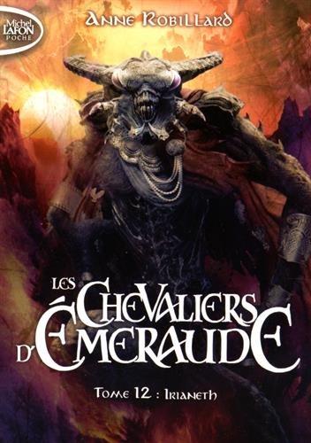 Les chevaliers d'Emeraude. Vol. 12. Irianeth