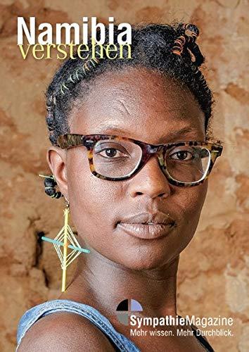 Namibia verstehen: SympathieMagazin (SympathieMagazine / "... verstehen")