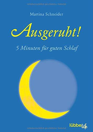 Ausgeruht!: 5 Minuten für guten Schlaf