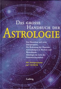 Das große Handbuch der Astrologie