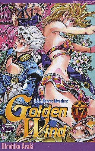 Golden wind : Jojo's bizarre adventure. Vol. 17. Les esclaves endormis