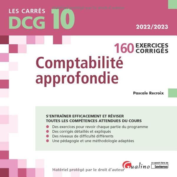 Comptabilité approfondie : 160 exercices corrigés : DCG 10, 2022-2023