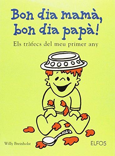 Bon dia mamà, Bon dia papà!