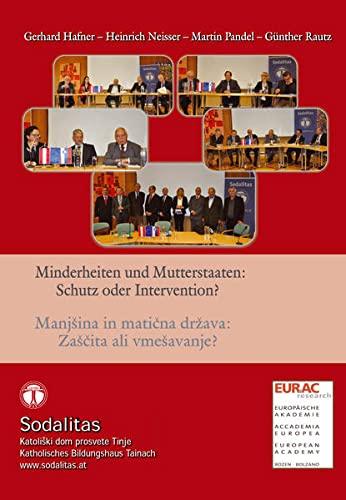 Minderheiten und Mutterstaaten: Schutz oder Intervention?: Manjšina in matična država: Zaščita ali vmešavanje?