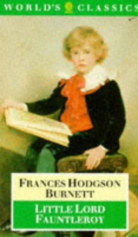 Little Lord Fauntleroy (The World's Classics)