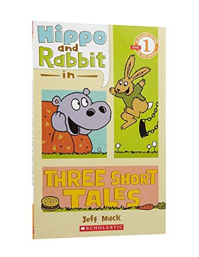 Hippo & Rabbit in Three Short Tales (Scholastic Reader - Level 1 (Quality))