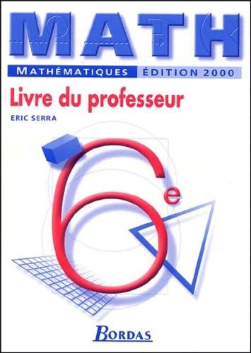 Mathématiques 6e : livre du professeur