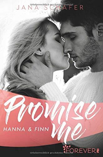 Promise me: Hanna & Finn (Love me, Band 3)