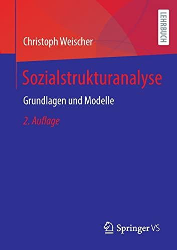 Sozialstrukturanalyse: Grundlagen und Modelle