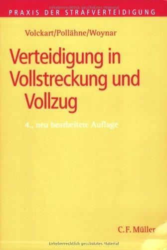 Verteidigung in Vollstreckung und Vollzug