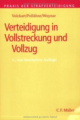 Verteidigung in Vollstreckung und Vollzug