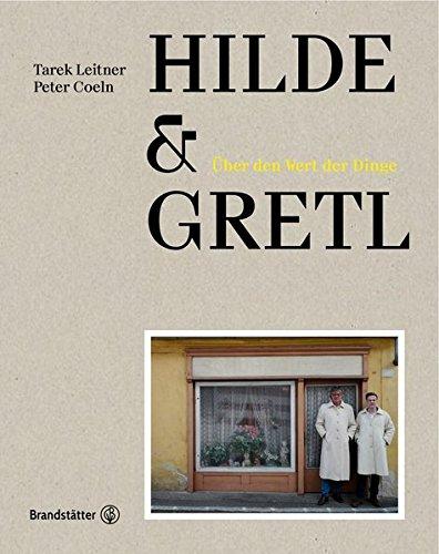 Hilde & Gretl - Über den Wert der Dinge