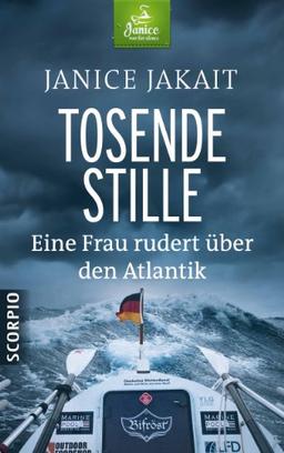 Tosende Stille. Eine Frau rudert über den Atlantik