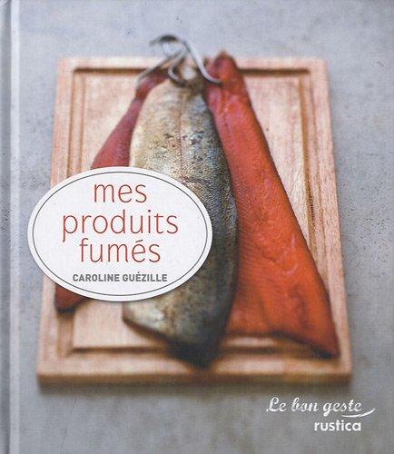 Mes produits fumés