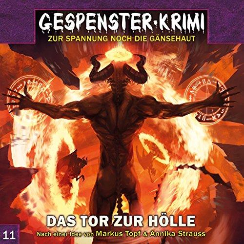 Gespenster Krimi 11: Das Tor zur Hölle