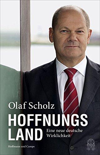 Hoffnungsland: Eine neue deutsche Wirklichkeit