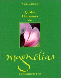 Quatre douzaines de magnolias (Flores Edts)