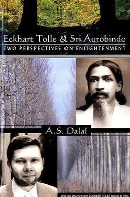 Eckhart Tolle & Sri Aurobindo, Two perspectives of enlightenment