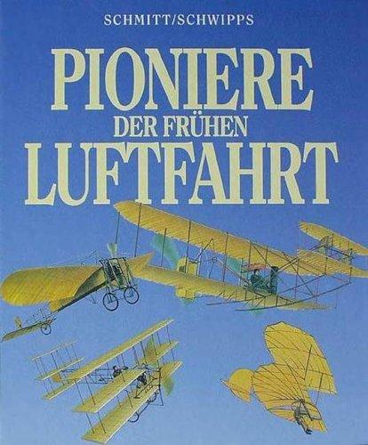 Pioniere der frühen Luftfahrt