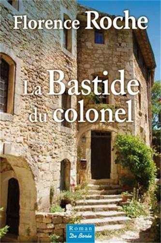 La bastide du colonel