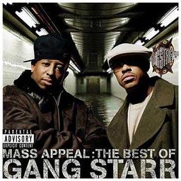 Mass Appeal:the Best of Gang Starr