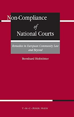 Non-Compliance of National Courts: Remedies in European Community Law and Beyond