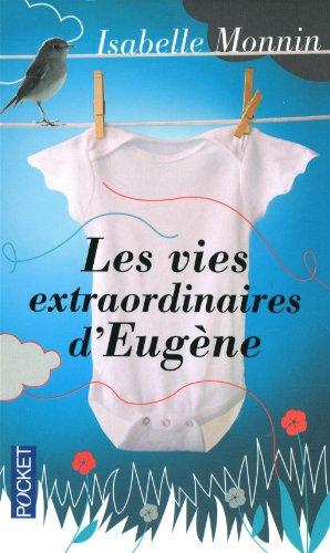 Les vies extraordinaires d'Eugène