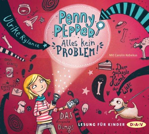 Penny Pepper - Alles kein Problem!: Lesung mit Carolin Kebekus (1 CD)