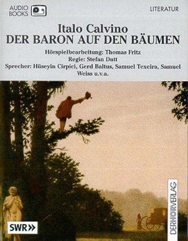 Der Baron auf den Bäumen, 2 Cassetten