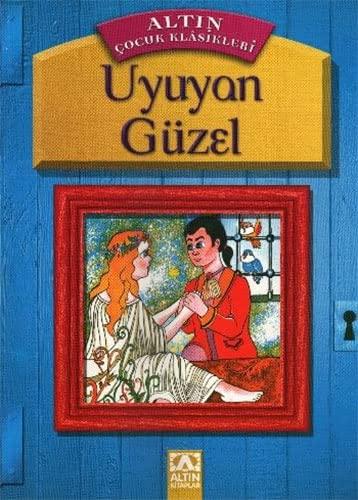 Uyuyan Guzel - Resimli Cocuk Klasikleri