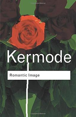 Romantic Image (Routledge Classics (Paperback))