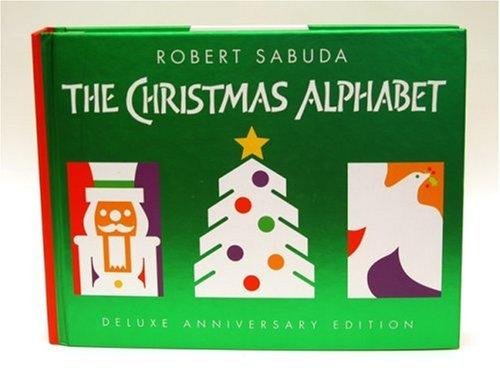 The Christmas Alphabet: 10th Anniversary Edition