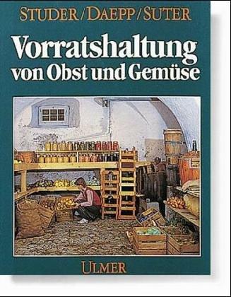 Vorratshaltung von Obst und Gemüse